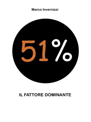 cover image of 51% il fattore dominante